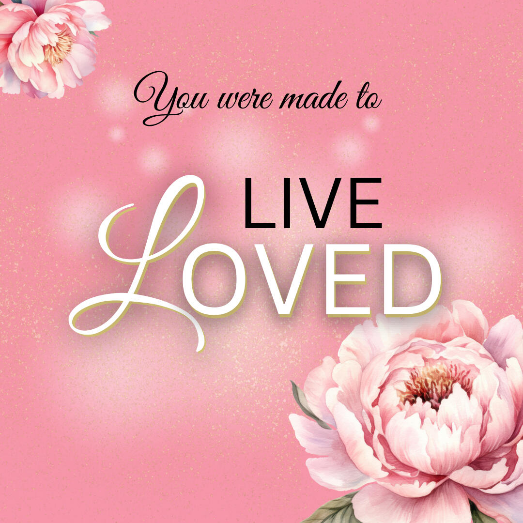 The Live Loved Movement The Love Loved Movement is a movement of Christian women walking in their identity as loved daughters of the King